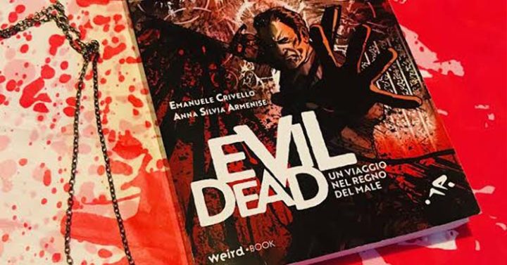 Evil Dead – un viaggio nel regno del male